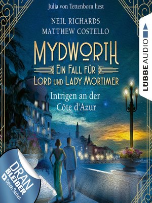 cover image of Intrigen an der Côte d'Azur--Mydworth--Ein Fall für Lord und Lady Mortimer, Band 8